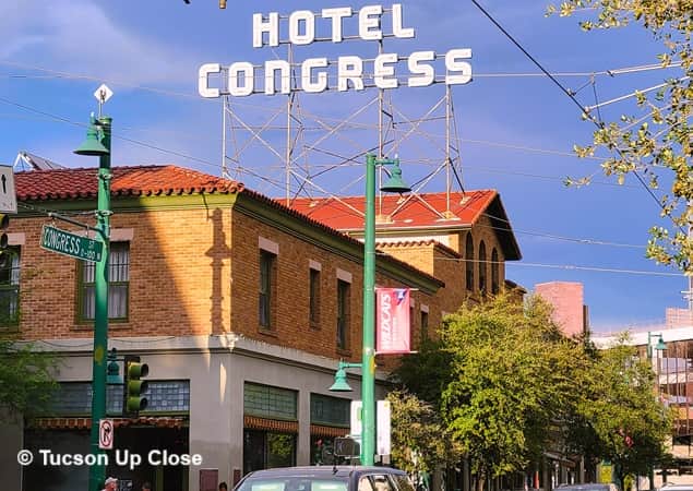 Historic Hotel Congress in downtown Tucson Arizona Historic Hotel Congress in downtown Tucson Arizona